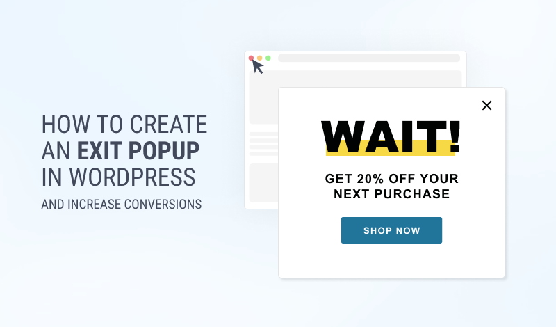 How to Create an Exit Intent Popup in WordPress
