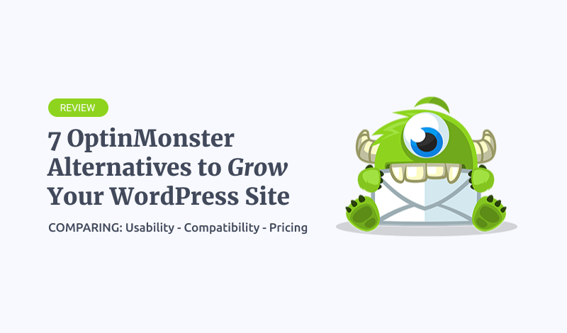 7 OptinMonster Alternatives to Grow Your Site in 2022
