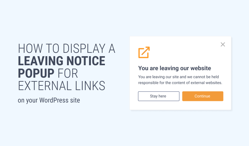 How to Display a Leaving Notice Popup For External Links on WordPress