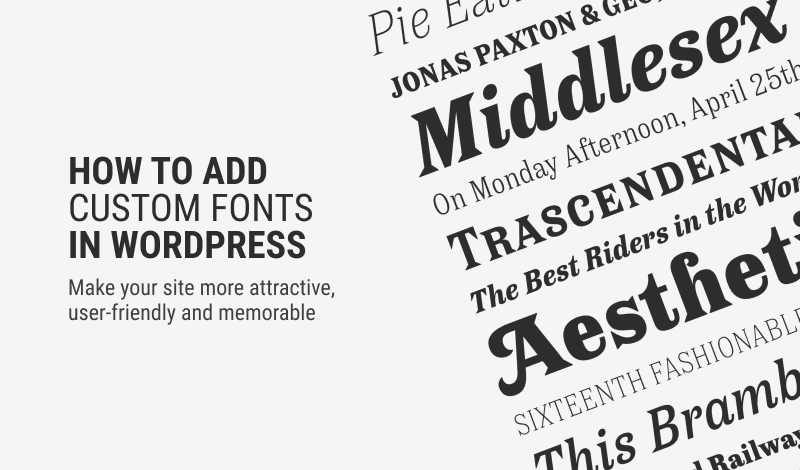 How to Add Custom Fonts in WordPress