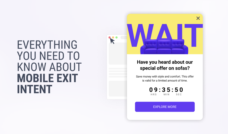 Everything You Need to Know About Mobile Exit Intent