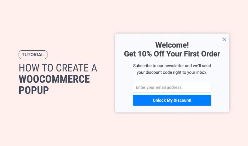 How to Create a WooCommerce Popup: A Step-by-Step Guide