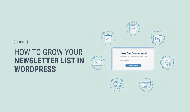 How to Grow Your Newsletter List in WordPress with High-Converting Signup Forms